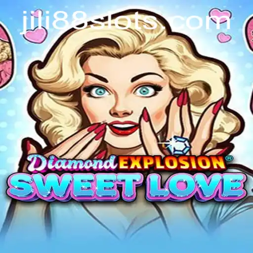 Exploring the Magical World of DiamondExplosionSweetLove with JILI88