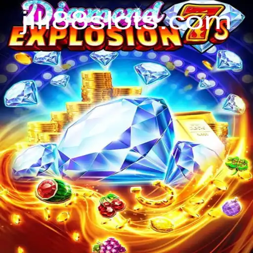 Exploring DiamondExplosion7s: A Comprehensive Guide to JILI88's Thrilling Slot Game