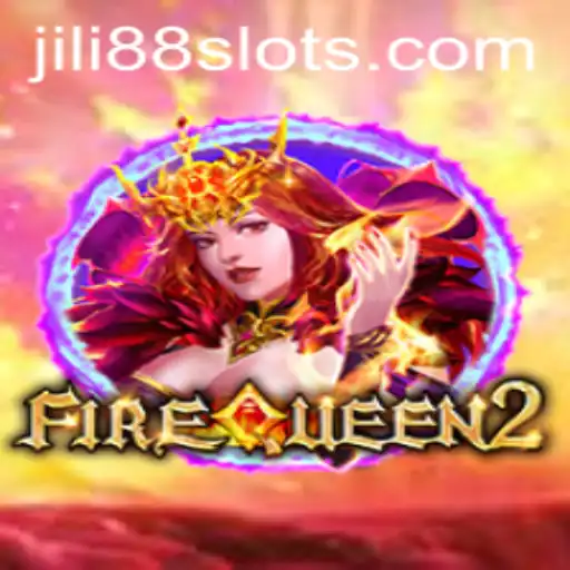 Exploring the Enchanting World of FireQueen2 in JILI88